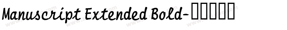 Manuscript Extended Bold字体转换